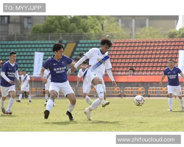 杭州足球队在精英赛中的实力展现与未来发展潜力分析 杭州足球队在精英赛中的实力展现与未来发展潜力分析